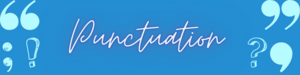 Punctuating and Formatting Dialogue